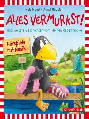 cover image of Alles vermurkst!, Alles geheim!, Alles saust um die Wette! (Der kleine Rabe Socke)